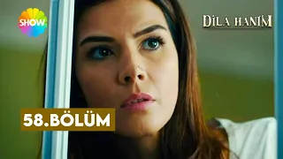 Dila Hanım 58. Bölüm | (2. Sezon) @showtv