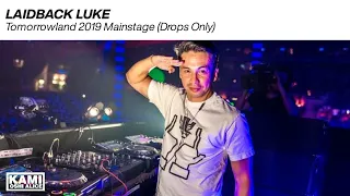 Laidback Luke @ Tomorrowland 2019 Mainstage [Drops Only!]