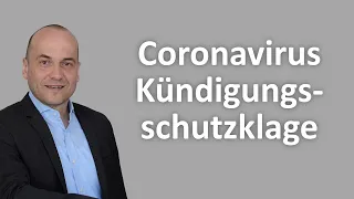 Coronavirus - Kündigungsschutzklage auch bei Massenentlassung?