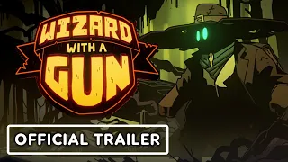 Wizard With A Gun - Official Reveal Trailer | Devolver Digital