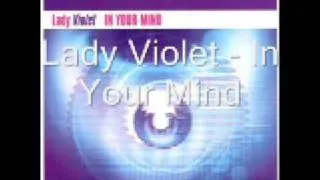 Lady Violet - In Your Mind (Radio Edit )