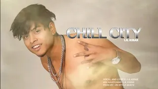 CHILL CITY | video song | Lil kirak (HYDERABAD RAP SONG)