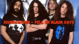 Soundgarden - Fell On Black Days (Legendado)