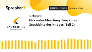 Audimax: Sommerfestival - Alexander Meschnig – Eine kurze Geschichte des Krieges (Teil 2)