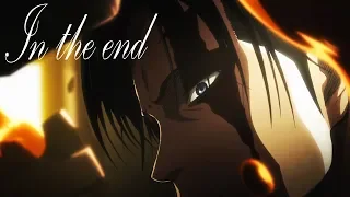 Attack On Titan - In The End 「AMV」HD