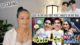 Love in The Air Fort Peat 'What's In The Bag' REACTION | EP155 ค้นกระเป๋า "ฟอร์ด พีท"