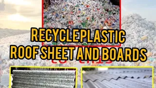 RECYCLE PLASTIC ROOF SHEET AND BOARDS