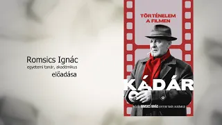 Történelem a filmen – Kádár János élete