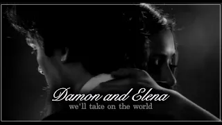 damon and elena - we'll take on the world