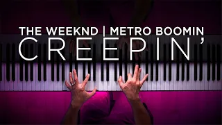 CREEPIN' but EXTREMELY SAD | The Weeknd (Piano Cover)