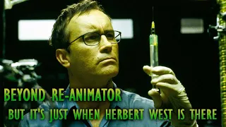 MIDDLE AGE HERBERT WEST FTW | Beyond Re-Animator Compilation