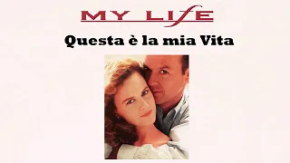 MY LIFE (film 1993) TRAILER ITALIANO 2