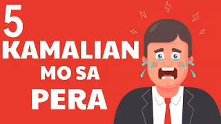 5 Kamalian mo sa Pera na Dapat mong Tigilan