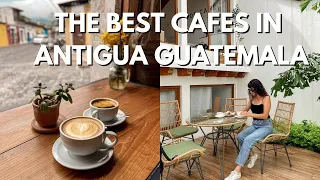 10 Best Cafes in Antigua, Guatemala 🇬🇹