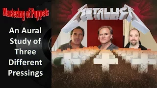 Mastering of Puppets: A 3 Pressing Analysis of a 80's Thrash Metal Classic