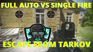 Full Auto and Why YOU Should Use SINGLE FIRE More - Escape From Tarkov Guide