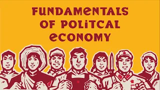 Fundamentals of Political Economy: Part 1