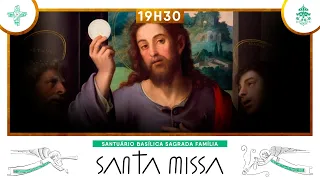 Santa Missa às 19h30 - 01/04/2024 - AO VIVO