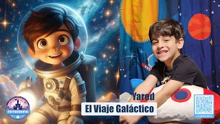 💖🚀El Viaje Galáctico de Yared. Cuento infantil sobre la curiosidad y exploración del universo💖🚀