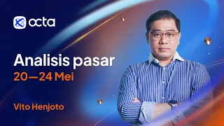 Analisis pasar: 20–24 Mei – Octa