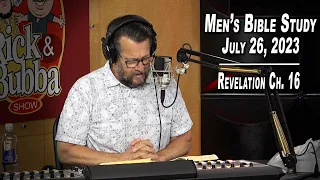 Revelation Ch. 16  |  Men's Bible Study by Rick Burgess - LIVE - July 26, 2023