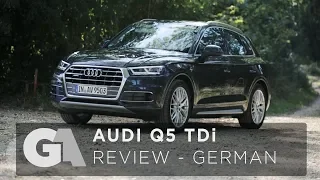 REVIEW - Audi Q5 2.0 TDI - Eine wirkliche Überraschung! [GERMAN | DEUTSCH]