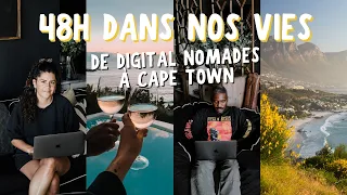 48H DANS NOS VIES DE DIGITAL NOMADES À CAPE TOWN (on a besoin d'une pause)