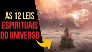 As 12 Leis Espirituais do Universo | MILTON VITERBO