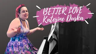 Better Love - Katerine Duska [Cover]