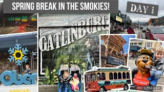 Spring Break in the Great Smoky Mountains, day one! Traveling and exploring Gatlinburg!