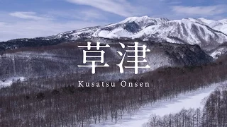 Kusatsu Onsen, JAPAN - Winter - 4K (Ultra HD) / 草津温泉