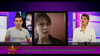 İsmail Hacıoğlu ve Merve Çırağan Aşlarını İlan Ettiler. 12 Ağustos 1 Numara Magazin