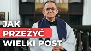 Czym jest Wielki Post? Jak go przeżyć? | ks. Aleksander Radecki