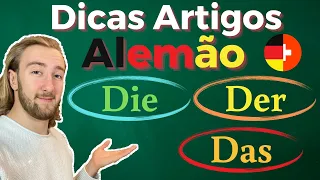ARTIGOS EM ALEMÃO - DER, DIE, DAS