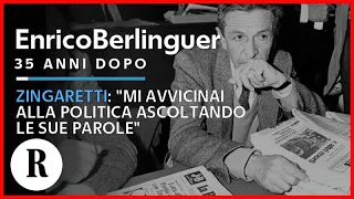 Enrico Berlinguer 35 anni dopo, Zingaretti: "Mi avvicinai alla politica ascoltando le sue parole"