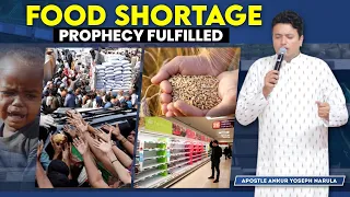 FOOD SHORTAGE PROPHECY FULFILLED | BIGGEST PROPHECY BY APOSTLE ANKUR YOSEPH NARULA