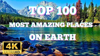 TOP 100 Places To VISITon EARTH 2024  |  Travel Guide