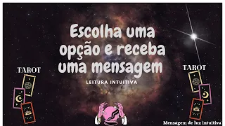 Leitura intuitiva 🔮 Escolha sua opção! O que preciso saber neste momento?