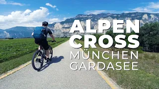 ALPENCROSS / TRANSALP Mountainbike Tour: München - Gardasee // 453 KM in 7 Tagen