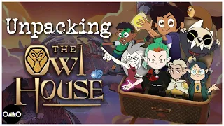 Unpacking The Owl House | Gay Witch Show™