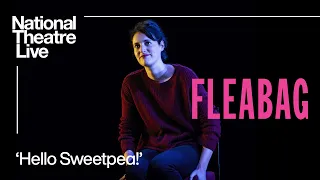 'Hello Sweetpea!' clip from Fleabag - Back in cinemas 15 June | National Theatre Live