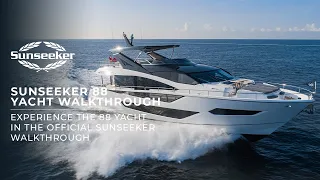 The OFFICIAL Sunseeker 88 Yacht Walkthrough