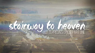 Stairway to Heaven: Led Zeppelin's Hero's Journey