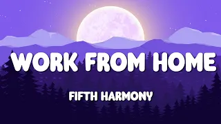 Fifth Harmony - Work from Home (Lyrics) | Selena Gomez, Marshmello - Wolves (Mix) ...