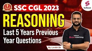 SSC CGL Previous Year Questions | Reasoning |SSC CGL Reasoning Last 5 Years Solved Paper |Lavish Sir
