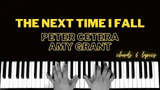 The Next Time I Fall - Peter Cetera & Amy Grant | Piano ~ Accompaniment ~ Backing Track ~ Karaoke