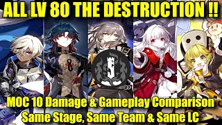 ALL LV 80 DESTRUCTION CLASS COMPARISON !! MOC 10 With the Same Team & LC - Gameplay Comparison
