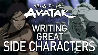 Writing Great Side Characters | Avatar: The Last Airbender