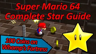 100 Coins on Whomp’s Fortress - Super Mario 64 Complete Star Guide