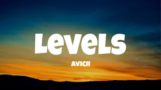 Avicii - Levels (Lyrics)